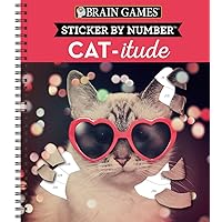 Brain Games - Sticker by Number: Cat-itude Brain Games - Sticker by Number: Cat-itude Spiral-bound