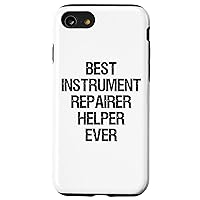 iPhone SE (2020) / 7 / 8 Best Instrument Repairer Helper Ever Case