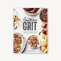 Southern Grit: 100+ Down-Home Recipes for the Modern Cook Southern Grit: 100+ Down-Home Recipes for the Modern Cook Hardcover Kindle Spiral-bound