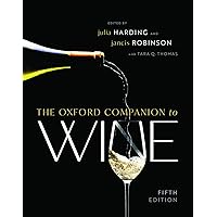 The Oxford Companion to Wine The Oxford Companion to Wine Hardcover Kindle