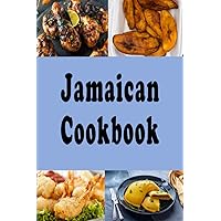 Jamaican Caribbean Cookbook: Jerk Chicken, Plantains and Lots of Other Delicious Jamaican Recipes (Cooking Around the World) Jamaican Caribbean Cookbook: Jerk Chicken, Plantains and Lots of Other Delicious Jamaican Recipes (Cooking Around the World) Paperback Kindle Hardcover