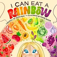 I Can Eat a Rainbow (Children's Book Collection) I Can Eat a Rainbow (Children's Book Collection) Paperback Hardcover