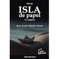 Isla de Papel (Spanish Edition) Isla de Papel (Spanish Edition) Kindle Paperback