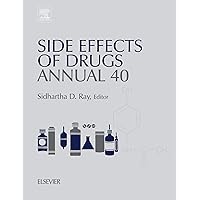 Side Effects of Drugs Annual: A Worldwide Yearly Survey of New Data in Adverse Drug Reactions (ISSN Book 40) Side Effects of Drugs Annual: A Worldwide Yearly Survey of New Data in Adverse Drug Reactions (ISSN Book 40) Kindle Hardcover