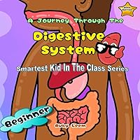 Journey through the digestive system (Body system) Journey through the digestive system (Body system) Paperback Kindle