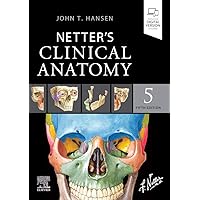 Netter's Clinical Anatomy (Netter Basic Science) Netter's Clinical Anatomy (Netter Basic Science) Paperback Kindle Spiral-bound