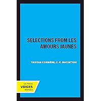 Selections From Les Amours Jaunes Selections From Les Amours Jaunes Kindle Hardcover