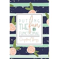 Putting The Fun In Functional Occupational Therapy: A Navy + Green OT Notebook | Gift For OT + Assistants