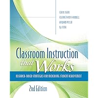 Classroom Instruction That Works: Research-Based Strategies for Increasing Student Achievement Classroom Instruction That Works: Research-Based Strategies for Increasing Student Achievement Paperback eTextbook Audible Audiobook