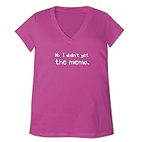 didn't get the memo - Adult Bella + Canvas B6035 Women's V-Neck T-Shirt