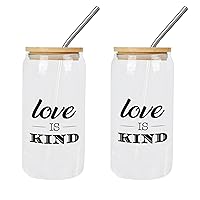 2 Pack Glass Cup with Lids And Straws Love Is Kind Glass Cup Glass Tumbler Mothers Day Gifts Cups Great For for Tea Whiskey Water