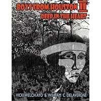 Boys From Houston II: Deep in the Heart Boys From Houston II: Deep in the Heart Paperback Mass Market Paperback