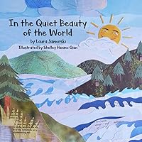 In the Quiet Beauty of the World In the Quiet Beauty of the World Paperback