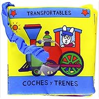 Coches y trenes (Spanish Edition) Coches y trenes (Spanish Edition) Rag Book
