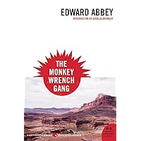 The Monkey Wrench Gang (Harper Perennial Modern Classics) The Monkey Wrench Gang (Harper Perennial Modern Classics) Paperback Kindle Audible Audiobook Mass Market Paperback Hardcover Audio CD