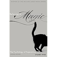 Believing in Magic: The Psychology of Superstition - Updated Edition Believing in Magic: The Psychology of Superstition - Updated Edition Paperback eTextbook