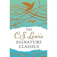 The C. S. Lewis Signature Classics (Gift Edition): An Anthology of 8 C. S. Lewis Titles: Mere Christianity, The Screwtape Letters, Miracles, The Great ... The Abolition of Man, and The Four Loves The C. S. Lewis Signature Classics (Gift Edition): An Anthology of 8 C. S. Lewis Titles: Mere Christianity, The Screwtape Letters, Miracles, The Great ... The Abolition of Man, and The Four Loves Hardcover