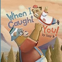 When I Caught You When I Caught You Paperback Kindle Hardcover