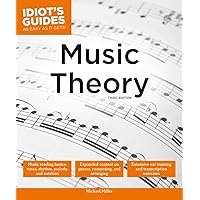 Music Theory, 3E (Idiot's Guides) Music Theory, 3E (Idiot's Guides) Paperback eTextbook