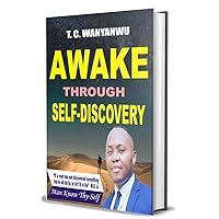 Awake Through Self-Discovery : Solution Manual Awake Through Self-Discovery : Solution Manual Kindle Hardcover Paperback