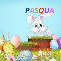 PASQUA LIBRO DA COLORARE (Italian Edition)