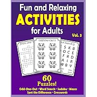 Fun and Relaxing Activities for Adults Volume 3: Puzzles for People with Dementia [Large-Print] (Easy Activities) Fun and Relaxing Activities for Adults Volume 3: Puzzles for People with Dementia [Large-Print] (Easy Activities) Paperback