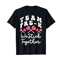 Team Pre-K We Stick Together Preschool Teacher Heart Sucker T-Shirt