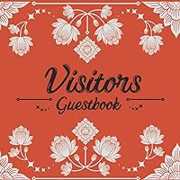 Visitors Guest Book: Thai art Orange background Sign In Book - Address Contact Message Log Tracker Recorder Address Lines, Lake country vacation ... business record, AirBnB, Bed & Breakfast Visitors Guest Book: Thai art Orange background Sign In Book - Address Contact Message Log Tracker Recorder Address Lines, Lake country vacation ... business record, AirBnB, Bed & Breakfast Paperback
