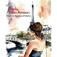 Paris, Mon Amour. (French Edition)