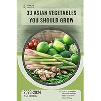 33 Asian Vegetables You Should Grow: Guide and overview