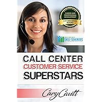 Call Center Customer Service Superstars: Six attitudes that bring out our best