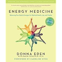 Energy Medicine: Balancing Your Body's Energies for Optimal Health, Joy, and Vitality Energy Medicine: Balancing Your Body's Energies for Optimal Health, Joy, and Vitality Paperback Kindle Audible Audiobook Audio CD