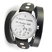 ZIZ White It Doesn't Matter, I'm Always Late Watch Unisex Wrist Watch, Quartz Analog Watch with Leather Band