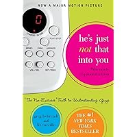 He's Just Not That Into You: The No-Excuses Truth to Understanding Guys He's Just Not That Into You: The No-Excuses Truth to Understanding Guys Paperback Audible Audiobook Kindle Hardcover Audio CD