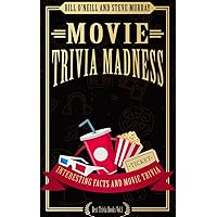 Movie Trivia Madness: Interesting Facts and Movie Trivia (Best Trivia Books) Movie Trivia Madness: Interesting Facts and Movie Trivia (Best Trivia Books) Paperback Kindle Audible Audiobook