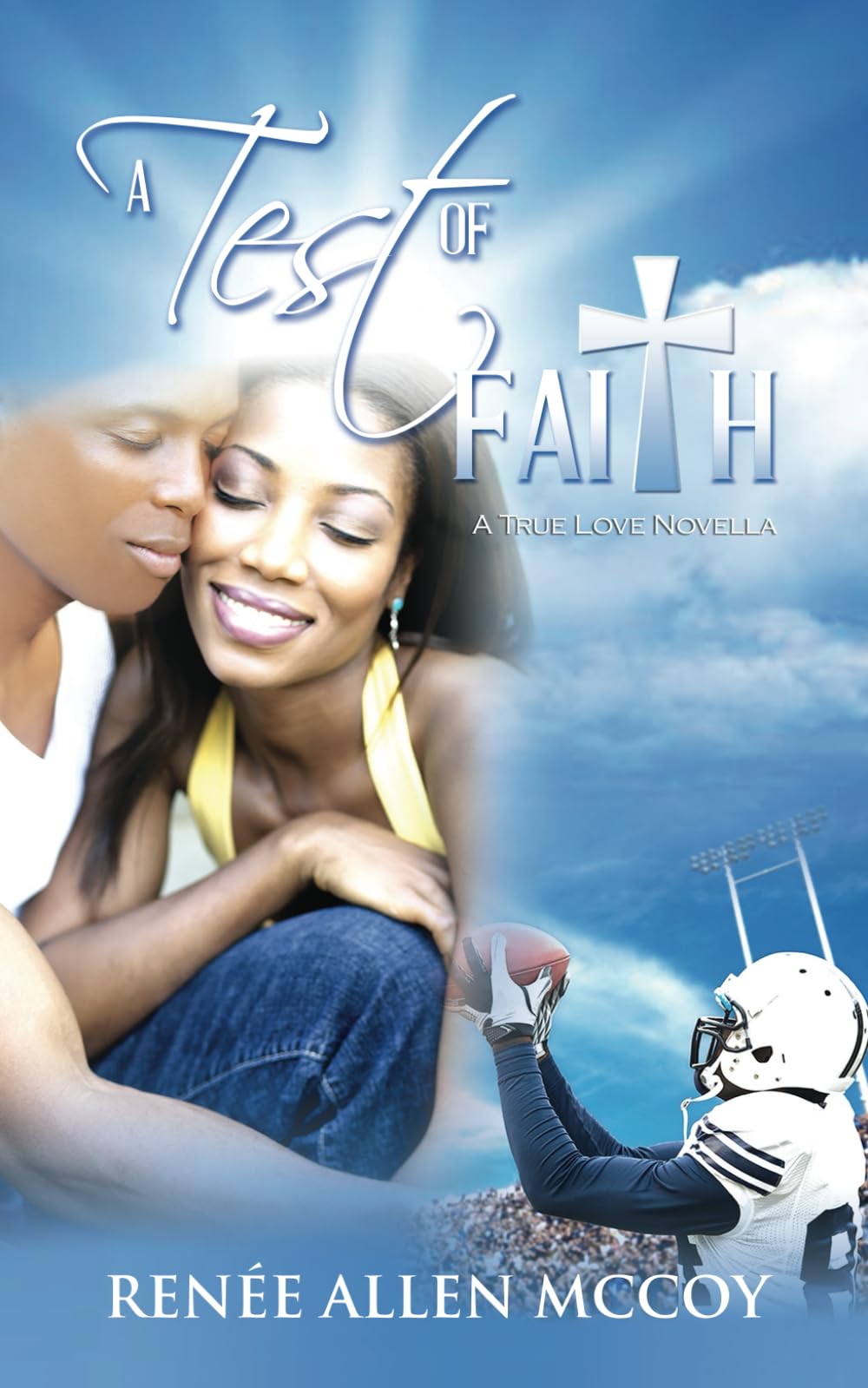 A Test of Faith (The True Love Novellas)