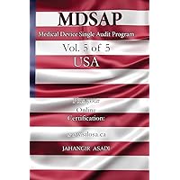 MDSAP Vol.5 of 5 USA: ISO 13485:2016 for All Employees and Employers (Medical Device)