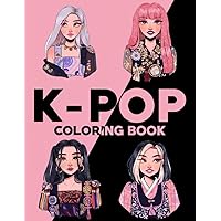 K-POP Coloring Book: Vibrant Music World Coloring Pages with Energetic Performances Illustrations for All Ages Fun & Relaxation