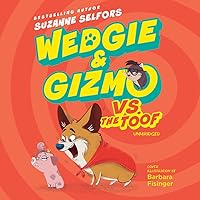 Wedgie & Gizmo vs. the Toof Wedgie & Gizmo vs. the Toof Hardcover Audible Audiobook Kindle Audio CD