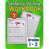Sentence Writing Workbook: sentence writing practice for kids 5-7, grades 1-2 writing workbook, word tracing, writing skills