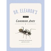 Dr. Eleanor's Book of Common Ants Dr. Eleanor's Book of Common Ants Paperback Kindle