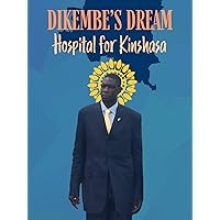 Dikembe's Dream: A Hospital for Kinshasa