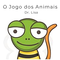 O Jogo dos Animais (Você é amado) (Portuguese Edition) O Jogo dos Animais (Você é amado) (Portuguese Edition) Kindle