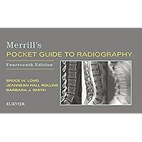 Merrill's Pocket Guide to Radiography Merrill's Pocket Guide to Radiography Spiral-bound Kindle
