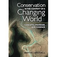 Conservation in the Context of a Changing World