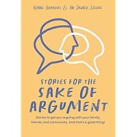 Stories for the Sake of Argument Stories for the Sake of Argument Paperback