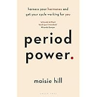 Period Power: Harness Your Hormones and Get Your Cycle Working For You Period Power: Harness Your Hormones and Get Your Cycle Working For You Paperback Audible Audiobook Kindle MP3 CD