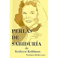 Perlas de Sabiduría de Kathryn Kuhlman (Spanish Edition) Perlas de Sabiduría de Kathryn Kuhlman (Spanish Edition) Paperback Kindle