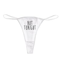Not Tonight Funny Women's Cotton Thong Bikini