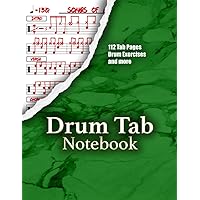 DRUM TAB NOTEBOOK: Unique Blank Drum Tablature Manuscript Paper Features 9x Light Lined Staves for Easy Notation, Drum Exercise Charts Space for Song ... & Composers (8.5” x 11” 124 Pages) DRUM TAB NOTEBOOK: Unique Blank Drum Tablature Manuscript Paper Features 9x Light Lined Staves for Easy Notation, Drum Exercise Charts Space for Song ... & Composers (8.5” x 11” 124 Pages) Paperback